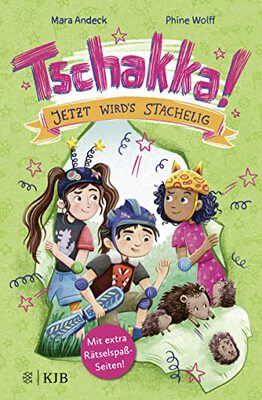 Alle Details zum Kinderbuch Tschakka! – Jetzt wird's stachelig!: Kinderbuch ab 8 Jahren über beste Freunde, Heldenhühner und wie man die Welt rettet und ähnlichen Büchern