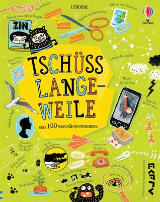 Alle Details zum Kinderbuch Tschüss Langeweile: über 100 Beschäftigungsideen (Tschüss-Langeweile-Reihe) und ähnlichen Büchern