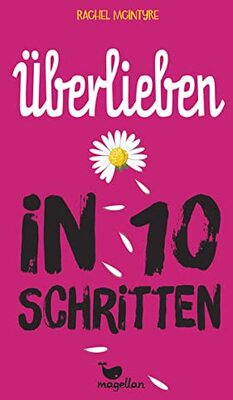 Alle Details zum Kinderbuch Überlieben in 10 Schritten und ähnlichen Büchern