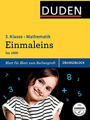 Alle Details zum Kinderbuch Übungsblock: Mathematik - Einmaleins, 3. Klasse: bis 1.000 (Wissen-Üben-Testen) und ähnlichen Büchern