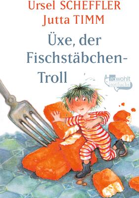 Alle Details zum Kinderbuch Üxe, der Fischstäbchen-Troll: Kindergeschichte und ähnlichen Büchern