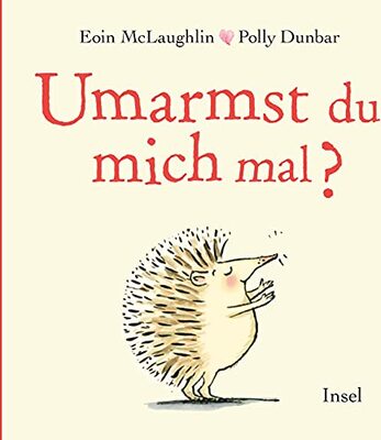 Alle Details zum Kinderbuch Umarmst du mich mal?: Das perfekte Geschenk für alle, die man lieb hat | Ein Wendebuch für Groß und Klein und ähnlichen Büchern