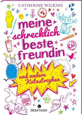 Alle Details zum Kinderbuch Meine schrecklich beste Freundin und andere Katastrophen (... und andere Katastrophen 1) und ähnlichen Büchern