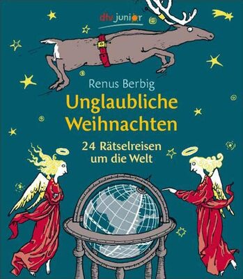 Alle Details zum Kinderbuch Unglaubliche Weihnachten. 24 Rätselreisen um die Welt und ähnlichen Büchern