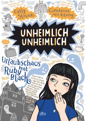 Alle Details zum Kinderbuch Unheimlich unheimlich – Urlaubschaos mit Ruby Black (Ruby Black-Reihe, Band 4) und ähnlichen Büchern
