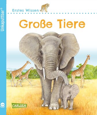 Alle Details zum Kinderbuch Unkaputtbar: Erstes Wissen: Große Tiere: Ein Sachbuch für Kinder ab 2 Jahren und ähnlichen Büchern