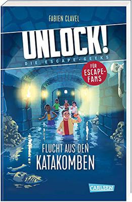 Alle Details zum Kinderbuch Unlock! 1: Flucht aus den Katakomben: Ein Escape-Buch für Kinder ab 10. Löse das Rätsel! (1) und ähnlichen Büchern