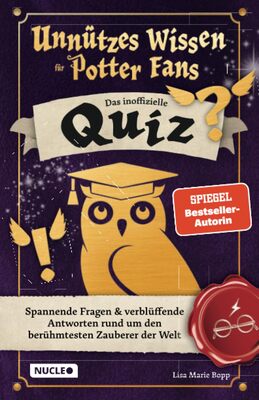 Unnützes Wissen für Potter-Fans – Das inoffizielle Quiz: Spannende Fragen & verblüffende Antworten rund um den berühmtesten Zauberer der Welt | Ein besonderes Spiel für Potterheads bei Amazon bestellen