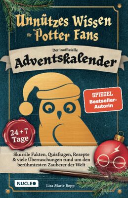 Unnützes Wissen für Potter-Fans – Der inoffizielle Adventskalender: Skurrile Fakten, Quizfragen, Rezepte & viele Überraschungen rund um den berühmtesten Zauberer der Welt (24 + 7 Tage) bei Amazon bestellen