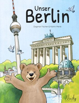 Alle Details zum Kinderbuch Unser Berlin: Unser Berlin. Origineller Familien-Reiseführer & Kindersachbuch über die Hauptstadt von Deutschland. Berliner Sehenswürdigkeiten, die Kindern Spaß machen. Für Vorschule & Grundschule. und ähnlichen Büchern