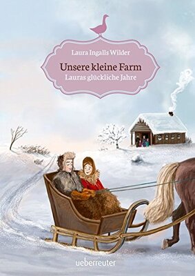 Alle Details zum Kinderbuch Unsere kleine Farm - Lauras glückliche Jahre: Bd.7 und ähnlichen Büchern