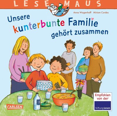 Alle Details zum Kinderbuch LESEMAUS 172: Unsere kunterbunte Familie gehört zusammen: Ein Bilderbuch über das Leben in einer Patchwork-Familie | Zum gemeinsamen Anschauen und Vorlesen (172) und ähnlichen Büchern