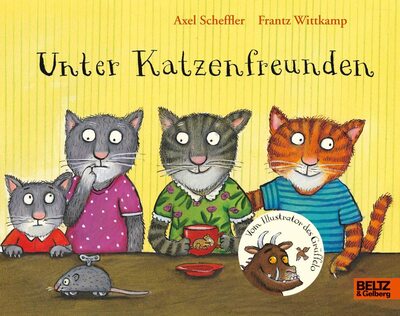 Alle Details zum Kinderbuch Unter Katzenfreunden: Vierfarbiges Bilderbuch und ähnlichen Büchern