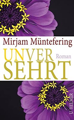 Alle Details zum Kinderbuch Unversehrt und ähnlichen Büchern