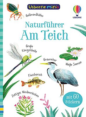 Alle Details zum Kinderbuch Usborne Minis Naturführer: Am Teich (Usborne-Minis-Reihe) und ähnlichen Büchern