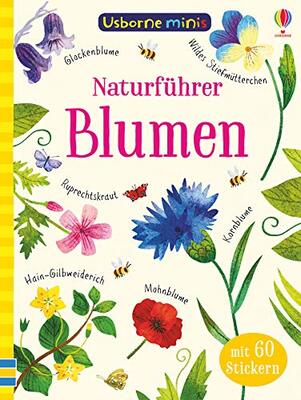 Alle Details zum Kinderbuch Usborne Minis - Naturführer: Blumen: Mit über 60 Stickern (Usborne-Minis-Reihe) und ähnlichen Büchern