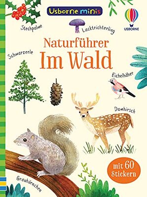 Alle Details zum Kinderbuch Usborne Minis Naturführer: Im Wald (Usborne-Minis-Reihe) und ähnlichen Büchern