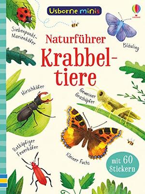 Alle Details zum Kinderbuch Usborne Minis - Naturführer: Krabbeltiere: Mit 60 Stickern (Usborne-Minis-Reihe) und ähnlichen Büchern