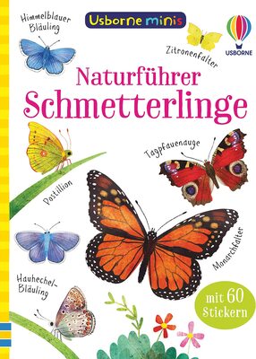 Alle Details zum Kinderbuch Usborne Minis Naturführer: Schmetterlinge (Usborne-Minis-Reihe) und ähnlichen Büchern