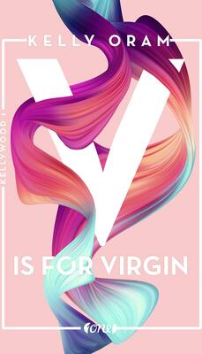 V is for Virgin (Kellywood-Dilogie, Band 1) bei Amazon bestellen