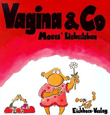 Alle Details zum Kinderbuch Vagina & Co. und ähnlichen Büchern