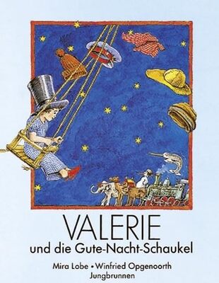Alle Details zum Kinderbuch Valerie und die Gute-Nacht-Schaukel und ähnlichen Büchern