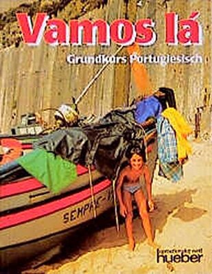 Alle Details zum Kinderbuch Vamos lá: Vamos là. Grundkurs Portugiesisch und ähnlichen Büchern