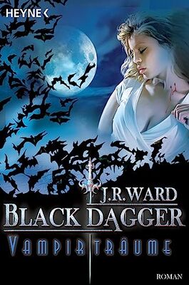 Vampirträume -: Black Dagger 12 - Roman bei Amazon bestellen