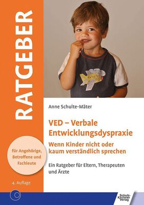 Alle Details zum Kinderbuch VED - Verbale Entwicklungsdyspraxie: Wenn Kinder nicht oder kaum verständlich sprechen (Ratgeber für Angehörige, Betroffene und Fachleute) und ähnlichen Büchern