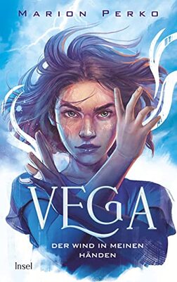 Alle Details zum Kinderbuch Vega – Der Wind in meinen Händen: Band 1 der neuen Klima-Saga | Folge Vega ins Auge des Sturms und ähnlichen Büchern