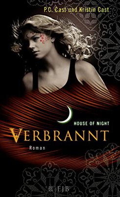 Alle Details zum Kinderbuch Verbrannt: House of Night und ähnlichen Büchern