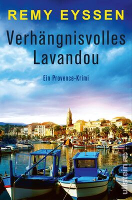 Alle Details zum Kinderbuch Verhängnisvolles Lavandou: Ein Provence-Krimi | Die Bestseller-Reihe aus der Provence | Spannende Urlaubslektüre für Südfrankreich-Fans (Ein-Leon-Ritter-Krimi, Band 7) und ähnlichen Büchern