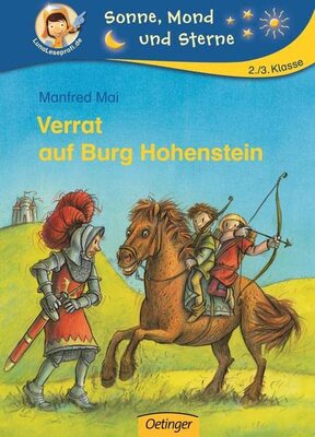 Alle Details zum Kinderbuch Verrat auf Burg Hohenstein (Sonne, Mond und Sterne) und ähnlichen Büchern