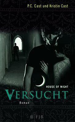 Alle Details zum Kinderbuch Versucht: House of Night und ähnlichen Büchern