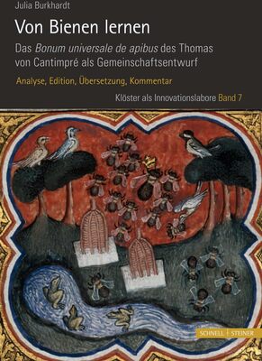 Alle Details zum Kinderbuch Von Bienen lernen. Das Bonum universale de apibus des Thomas von Cantimpré als Gemeinschaftsentwurf: Analyse, Edition, Übersetzung, Kommentar. 2 Bde. (Klöster als Innovationslabore, Band 7) und ähnlichen Büchern