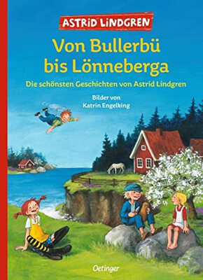 Alle Details zum Kinderbuch Von Bullerbü bis Lönneberga: Die schönsten Geschichten von Astrid Lindgren und ähnlichen Büchern