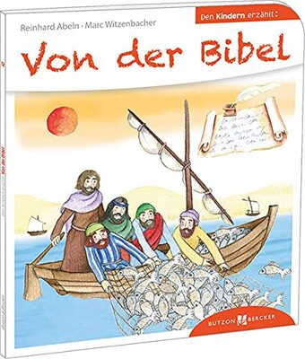 Alle Details zum Kinderbuch Von der Bibel den Kindern erzählt: Den Kindern erzählt/erklärt 43 und ähnlichen Büchern