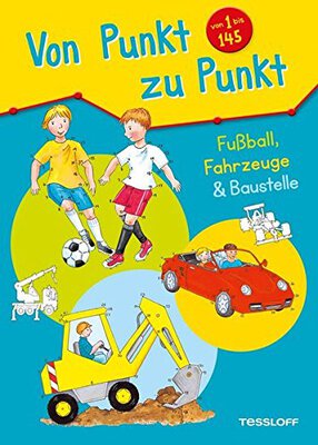 Alle Details zum Kinderbuch Von Punkt zu Punkt 1 bis 145. Fußball, Fahrzeuge & Baustelle: Malen nach Zahlen und Buchstaben von 1 bis 145 und ähnlichen Büchern