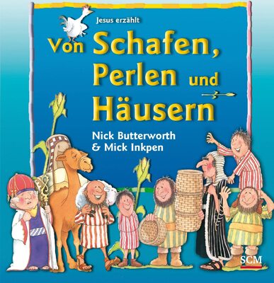 Alle Details zum Kinderbuch Von Schafen, Perlen und Häusern: Jesus erzählt und ähnlichen Büchern