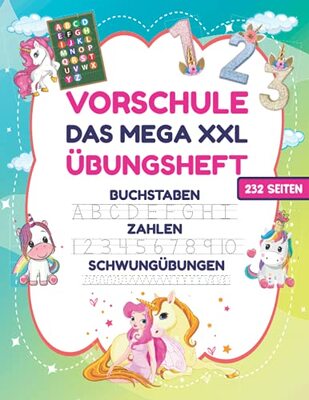 Alle Details zum Kinderbuch VORSCHULE DAS MEGA XXL ÜBUNGSHEFT BUCHSTABEN ZAHLEN SCHWUNGÜBUNGEN 232 SEITEN: Übungshefte ab 5 Jahre. Einhorn Buch. Buchstaben, Zahlen üben und ... (Erfolgreiche Vorschule!, Band 1) und ähnlichen Büchern