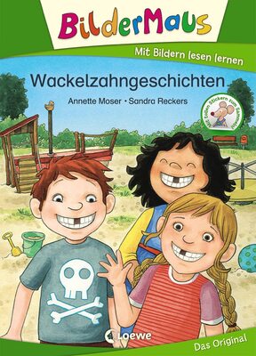 Alle Details zum Kinderbuch Bildermaus - Wackelzahngeschichten: Mit Bildern lesen lernen - Ideal für die Vorschule und Leseanfänger ab 5 Jahre und ähnlichen Büchern