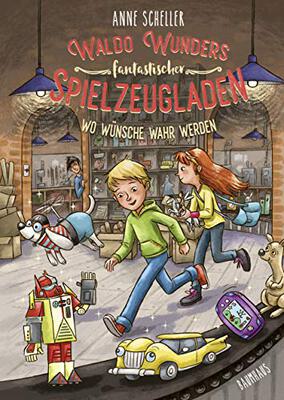 Alle Details zum Kinderbuch Waldo Wunders fantastischer Spielzeugladen - Wo Wünsche wahr werden: Band 2 und ähnlichen Büchern