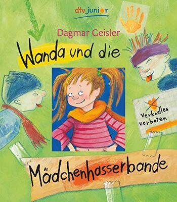 Alle Details zum Kinderbuch Wanda und die Mädchenhasserbande: Ausgezeichnet mit dem Penzberger Urmel 2007 und ähnlichen Büchern