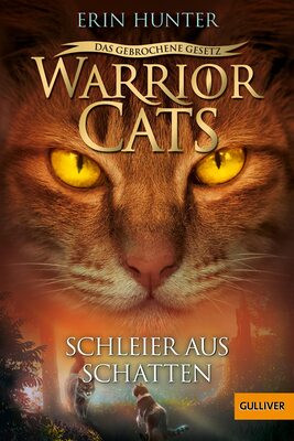 Warrior Cats - Das gebrochene Gesetz. Schleier aus Schatten: Staffel VII, Band 3 (Warrior Cats, Staffel 7: Das gebrochene Gesetz, 3) bei Amazon bestellen