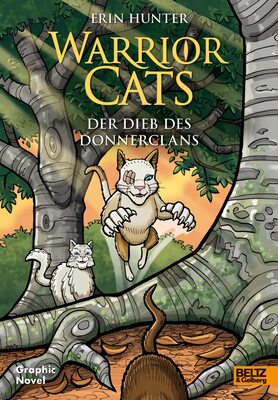 Alle Details zum Kinderbuch Warrior Cats - Der Dieb des DonnerClans: Graphic Novel und ähnlichen Büchern