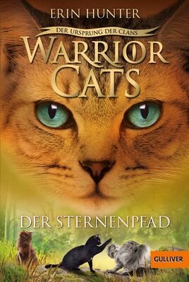 Warrior Cats - Der Ursprung der Clans. Der Sternenpfad: V, Band 6 bei Amazon bestellen