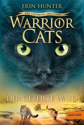 Warrior Cats - Der Ursprung der Clans. Der geteilte Wald: V, Band 5 bei Amazon bestellen