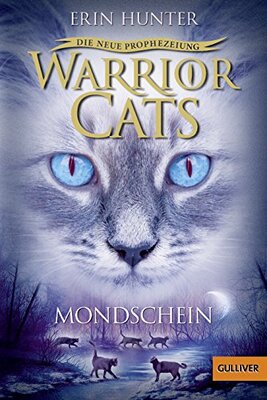 Alle Details zum Kinderbuch Warrior Cats - Die neue Prophezeiung. Mondschein: II, Band 2 und ähnlichen Büchern