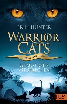 Alle Details zum Kinderbuch Warrior Cats - Special Adventure. Graustreifs Versprechen (Warrior Cats - Special Adventure, 13) und ähnlichen Büchern