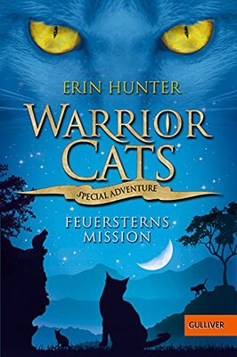 Alle Details zum Kinderbuch Warrior Cats - Special Adventure. Feuersterns Mission und ähnlichen Büchern